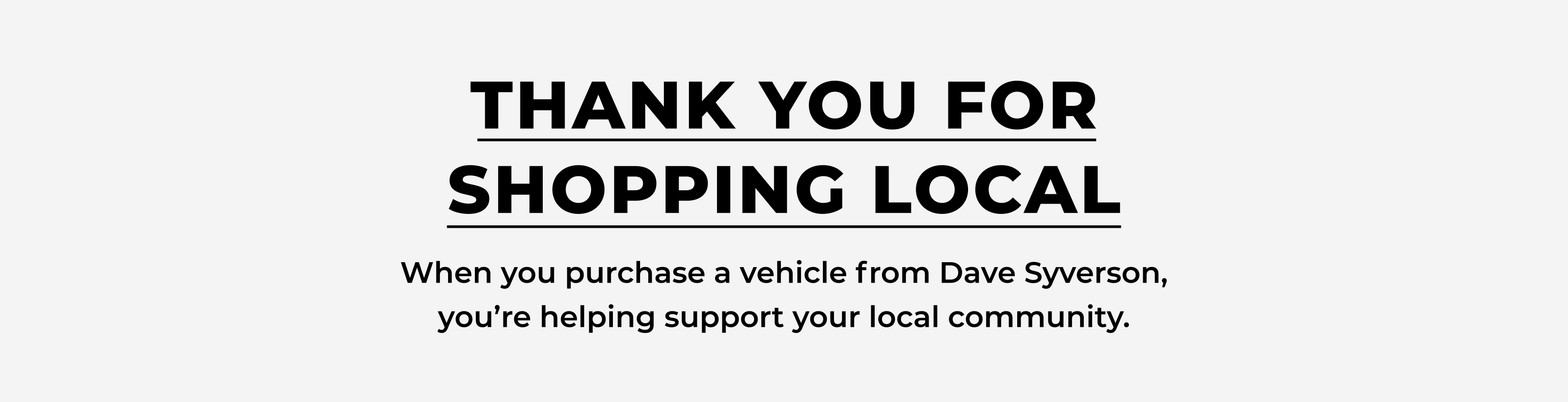 Thank You For Shopping Local